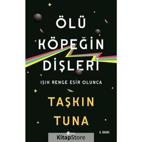 Ölü Köpeğin Dişleri - Taşkın Tuna