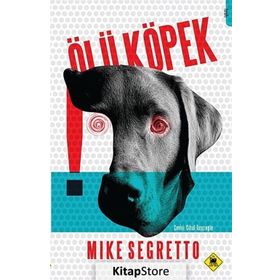 ÖLÜ KÖPEK - MIKE SEGRETTO