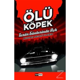 Ölü Köpek - Mustafa Necati Yıldırım