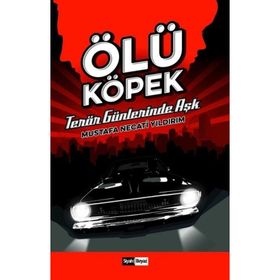 Ölü Köpek - Mustafa Necati Yıldırım