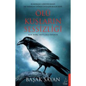 Ölü Kuşların Sessizliği - Başak Sayan