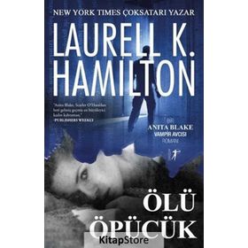 Ölü Öpücük - Laurell K. Hamilton