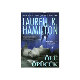 Ölü Öpücük - Laurell K. Hamilton