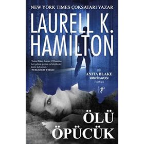 Ölü Öpücük - Laurell K. Hamilton