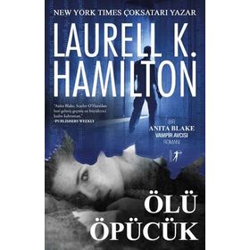 Ölü Öpücük - Laurell K. Hamilton