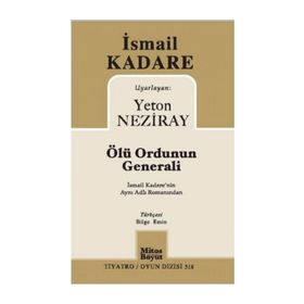 Ölü Ordunun Generali - İsmail Kadare