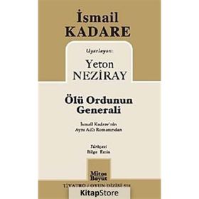 Ölü Ordunun Generali - İsmail Kadare