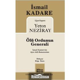 Ölü Ordunun Generali - İsmail Kadare