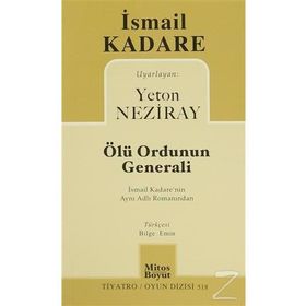 Ölü Ordunun Generali - İsmail Kadare