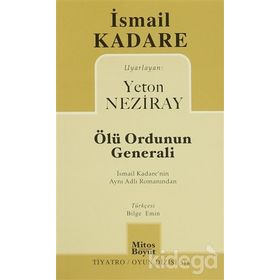 Ölü Ordunun Generali - İsmail Kadare