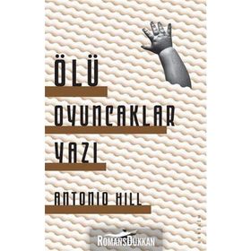 Ölü Oyuncaklar Yazı - Antonio Hill