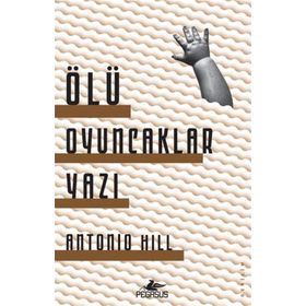 Ölü Oyuncaklar Yazı - Antonio Hill