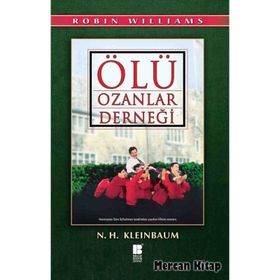 ÖLÜ OZANLAR DERNEĞİ - N. H. KLEINBAUM