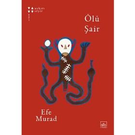 Ölü Şair - Efe Murad