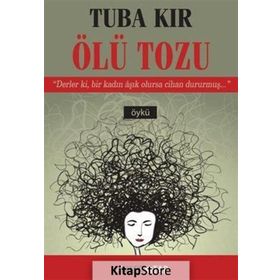 Ölü Tozu - Tuba Kır