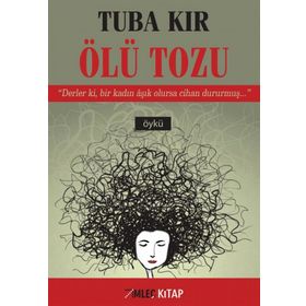 Ölü Tozu - Tuba Kır