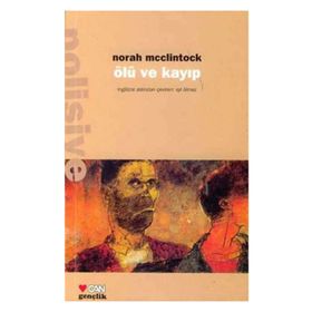 ÖLÜ VE KAYIP - NORAH MCCLINTOCK