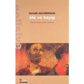 ÖLÜ VE KAYIP - NORAH MCCLINTOCK
