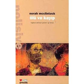 ÖLÜ VE KAYIP - NORAH MCCLINTOCK