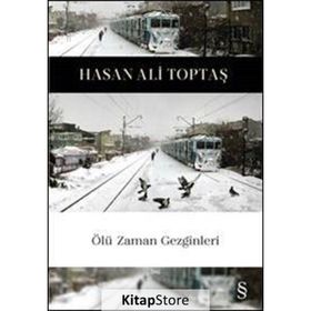 Ölü Zaman Gezginleri - Hasan Ali Toptaş