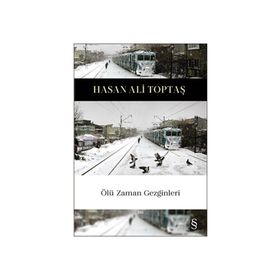 Ölü Zaman Gezginleri - Hasan Ali Toptaş