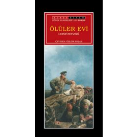 Ölüler Evi - Fyodor Mihayloviç Dostoyevski