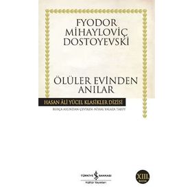 Ölüler Evinden Anılar-Dostoyevski