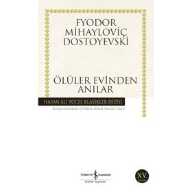 Ölüler Evinden Anılar-Dostoyevski