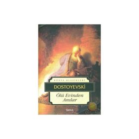 Ölüler Evinden Anılar-Dostoyevski