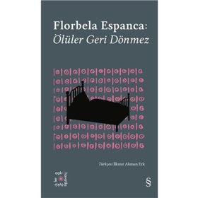 Ölüler Geri Dönmez - Everest Açıkhava 30 Florbela Espanca