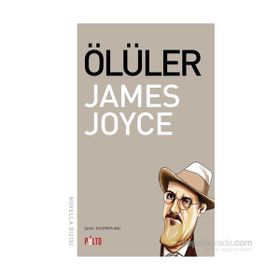 ÖLÜLER - JAMES JOYCE