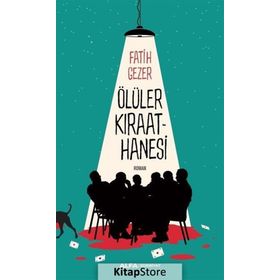 Ölüler Kıraathanesi - Fatih Gezer