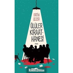 Ölüler Kıraathanesi - Fatih Gezer