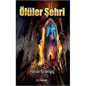 Ölüler Şehri - Harun Kırlangıç