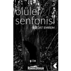 Ölüler Senfonisi - Sedat Emrem