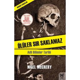 Ölüler Sır Saklamaz - Nigel McCrery Kerry Daynes Jessica Fellowes