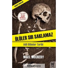 Ölüler Sır Saklamaz - Nigel McCrery Kerry Daynes Jessica Fellowes