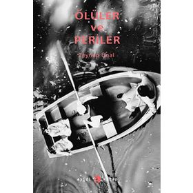 ÖLÜLER VE PERILER - ZEYNEP ÜNAL