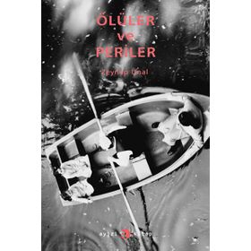 ÖLÜLER VE PERILER - ZEYNEP ÜNAL