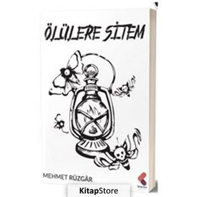 Ölülere Sitem - Mehmet Rüzgar