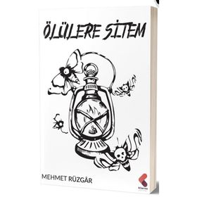 Ölülere Sitem - Mehmet Rüzgar