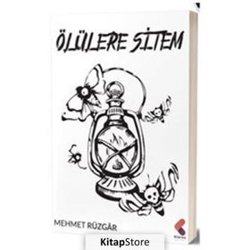 Ölülere Sitem - Mehmet Rüzgar