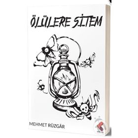 Ölülere Sitem - Mehmet Rüzgar