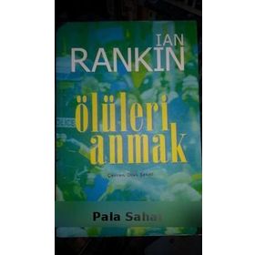Ölüleri Anmak - Ian Rankin