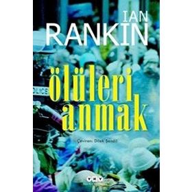 Ölüleri Anmak - Ian Rankin