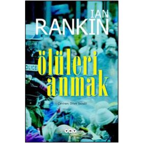 Ölüleri Anmak - Ian Rankin
