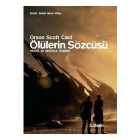 ÖLÜLERIN SÖZCÜSÜ - ENDER SERISI İKINCI KITAP - ORSON SCOTT CARD