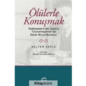 Ölülerle Konuşmak - Meltem Gürle