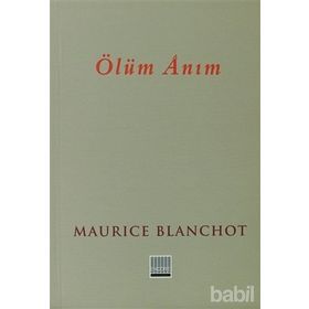 ÖLÜM ANIM - MAURICE BLANCHOT