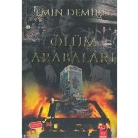 Ölüm Arabaları - Emin Demirel